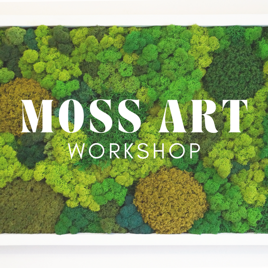 Moss Art Workshop | March 2